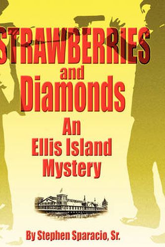 Cover image for Strawberries and Diamonds: An Ellis Island Mystery