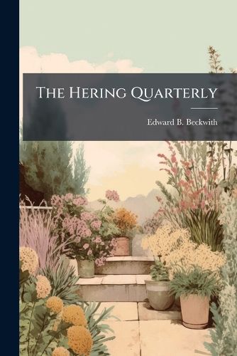Cover image for The Hering Quarterly