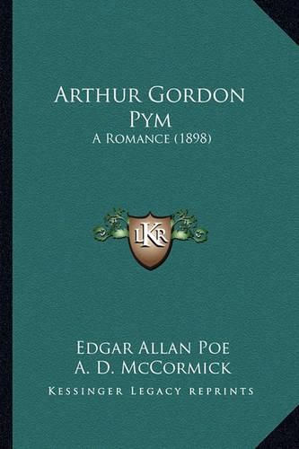 Arthur Gordon Pym: A Romance (1898)