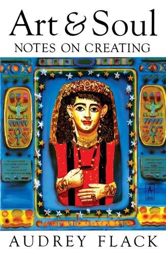 Art and Soul: Notes on Creating