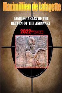 Cover image for Landing Areas of the Return of the Anunnaki