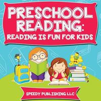 Cover image for Preschool Reading: Reading is Fun For Kids