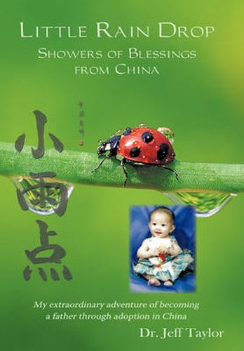Cover image for Little Rain Drop: Showers of Blessings from China