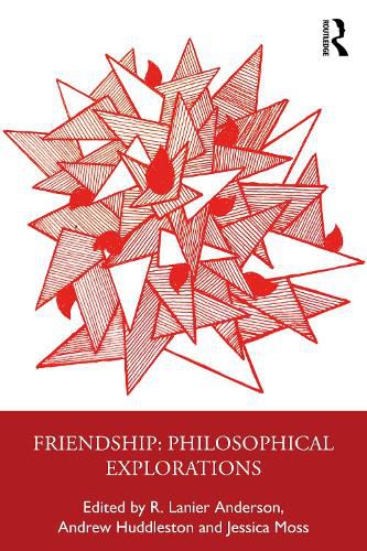 Cover image for Friendship: Philosophical Explorations