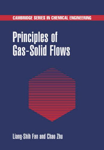 Cover image for Principles of Gas-Solid Flows