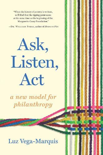 Cover image for Ask, Listen, Act: A New Model for Philanthropy