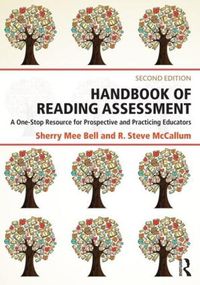 Cover image for Handbook of Reading Assessment: A One-Stop Resource for Prospective and Practicing Educators