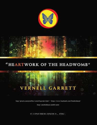 Cover image for Heartwork Of The Headwomb: The First 15 Years