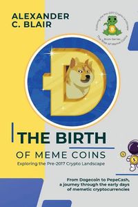 Cover image for The Birth of Meme Coins