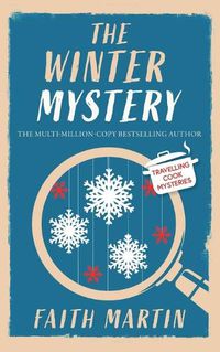 Cover image for THE WINTER MYSTERY an absolutely gripping cozy mystery for all crime thriller fans