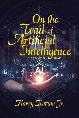 Cover image for On the Trail of Artificial Intelligence