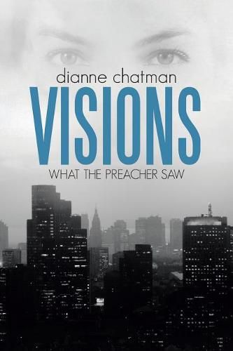 Cover image for Visions: What the Preacher Saw