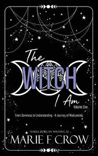 Cover image for The Witch I Am