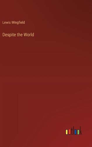 Cover image for Despite the World