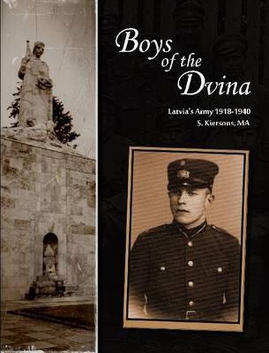 Cover image for Boys of the Dvina - Latvia's Army 1918-1940