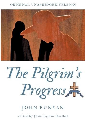 Cover image for The Pilgrim's Progress: Original unabridged version