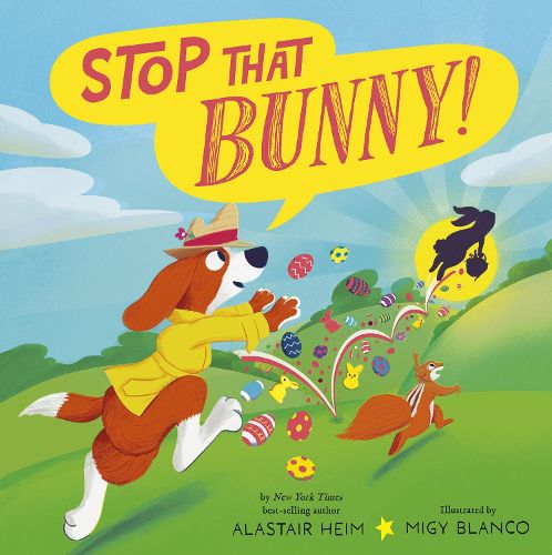 Cover image for Stop That Bunny!