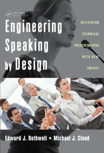 Cover image for Engineering Speaking by Design: Delivering Technical Presentations with Real Impact