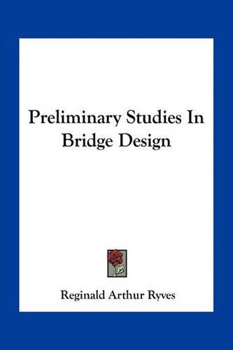 Cover image for Preliminary Studies in Bridge Design