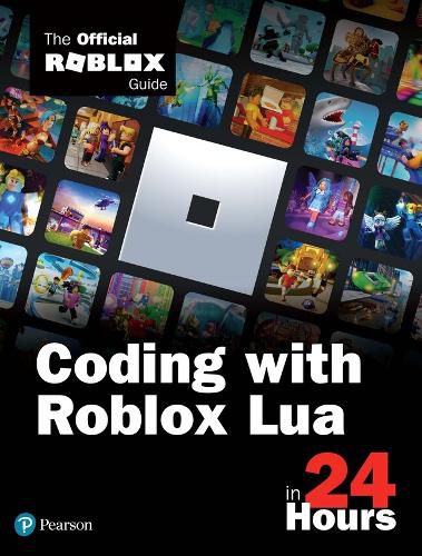 Cover image for Coding with Roblox Lua in 24 Hours: The Official Roblox Guide