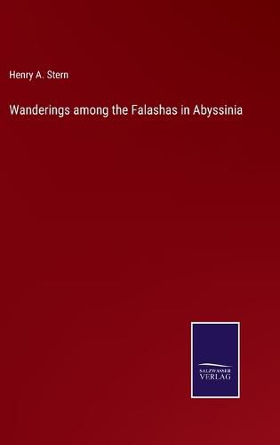 Cover image for Wanderings among the Falashas in Abyssinia