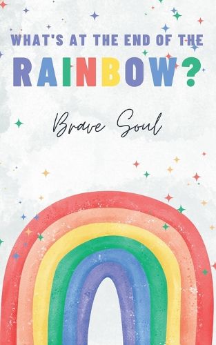 Cover image for What's at the End of the Rainbow?