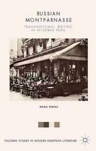 Cover image for Russian Montparnasse: Transnational Writing in Interwar Paris