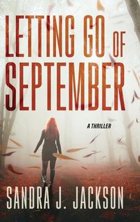 Cover image for Letting Go of September