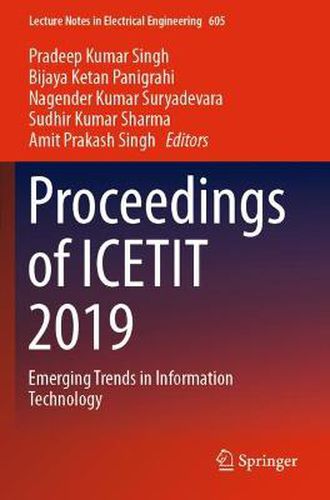 Cover image for Proceedings of ICETIT 2019: Emerging Trends in Information Technology