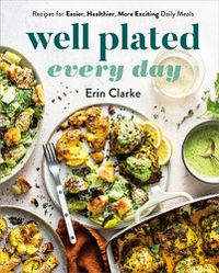 Cover image for Well Plated Every Day