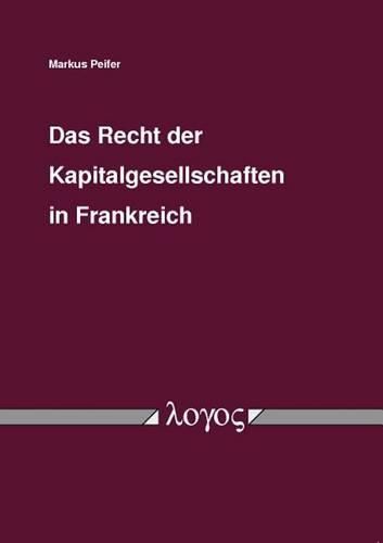 Cover image for Das Recht Der Kapitalgesellschaften in Frankreich