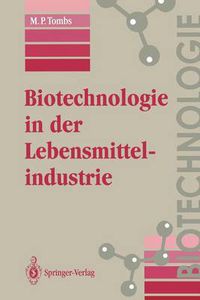 Cover image for Biotechnologie in der Lebensmittelindustrie