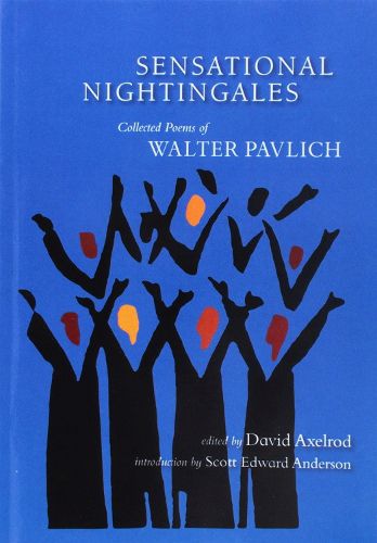 Cover image for Sensational Nightingales: The Poems of Walter Pavlich