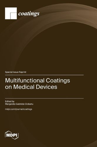 Cover image for Multifunctional Coatings on Medical Devices