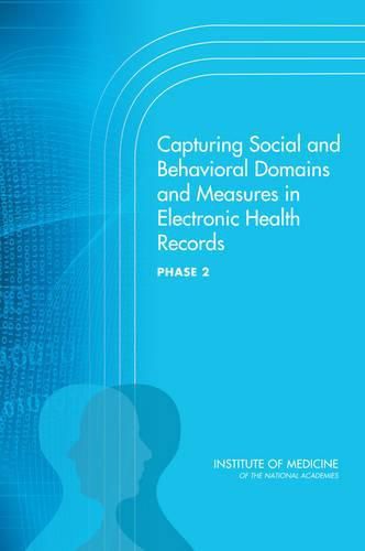 Capturing Social and Behavioral Domains and Measures in Electronic Health Records