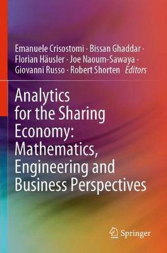 Cover image for Analytics for the Sharing Economy: Mathematics, Engineering and Business Perspectives