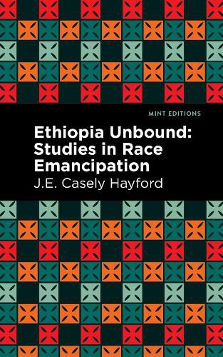 Cover image for Ethiopia Unbound: Studies in Race Emancipation