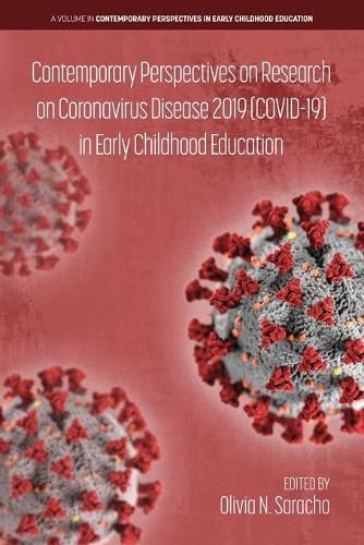 Cover image for Contemporary Perspectives on Research on Coronavirus Disease 2019 (COVID-19) in Early Childhood Education