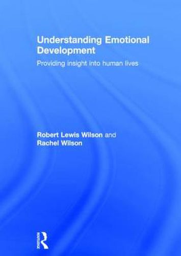 Understanding Emotional Development: Providing insight into human lives