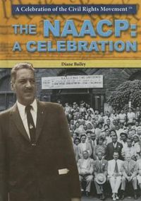 Cover image for The NAACP: A Celebration