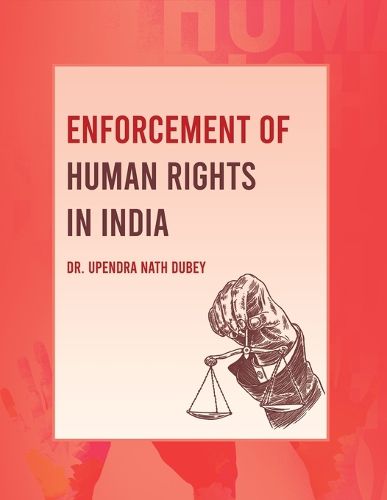 Cover image for Enforcement of Human Rights in India