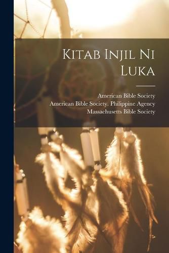 Cover image for Kitab Injil Ni Luka