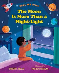 Cover image for The Moon Is More Than a Night-Light