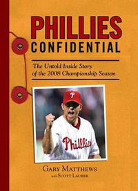 Cover image for Phillies Confidential: The Untold Inside Story of the 2008 Championship Season