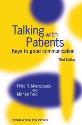 Cover image for Talking with Patients: Keys to Good Communication