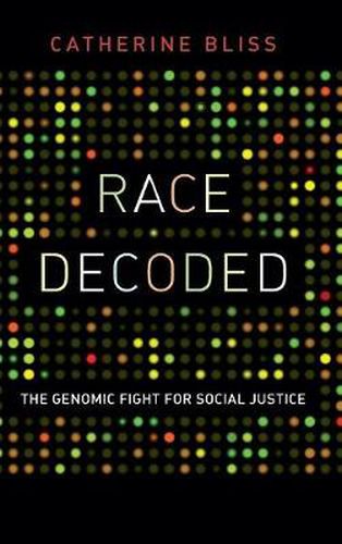 Cover image for Race Decoded: The Genomic Fight for Social Justice