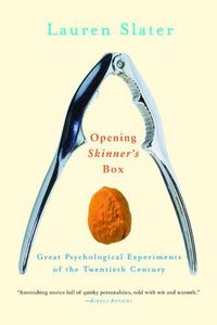 Cover image for Opening Skinner's Box: Great Psychological Experiments of the Twentieth Century