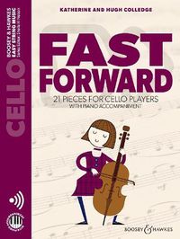 Cover image for Fast Forward: 21 Pieces for Cello Players