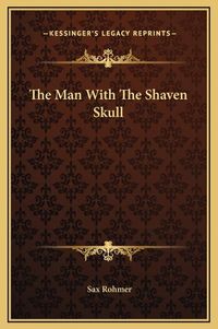 Cover image for The Man with the Shaven Skull