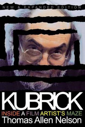 Kubrick: Inside a Film Artist's Maze